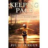 KEEPING PACE: a grief journey measured in miles