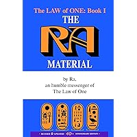 The Ra Material: An Ancient Astronaut Speaks (Law of One)