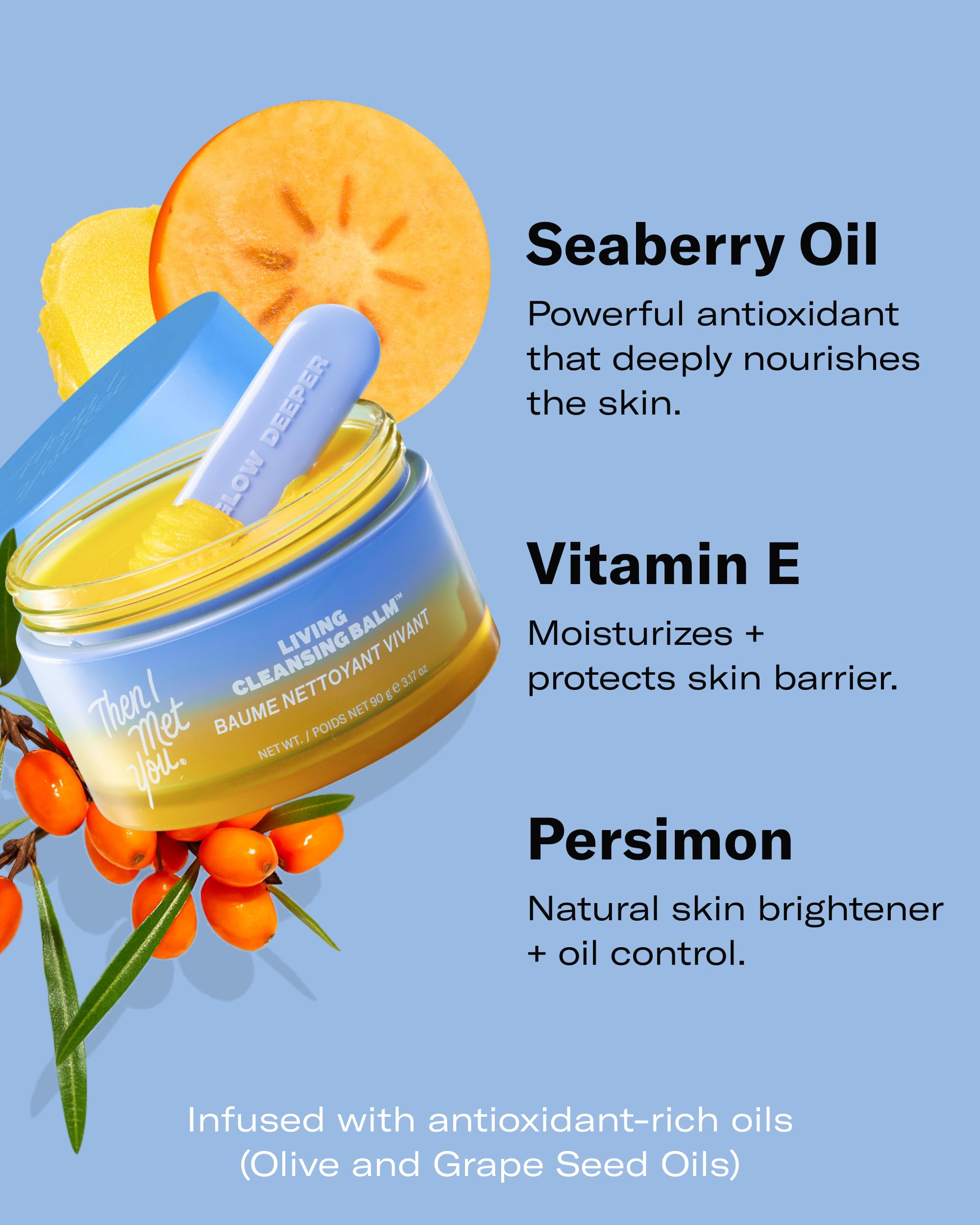 Then I Met You Living Cleansing Balm, Melts Makeup & Sunscreen, Non-Stripping Zero Residue Oil Cleanser with Seaberry, Olive, Grape Seed Oils, Vit E & Persimmon, First-Step Clean Vegan Korean Skincare