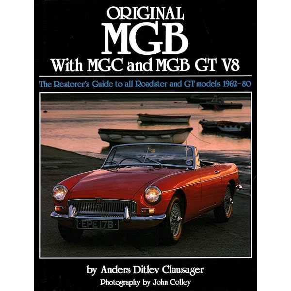 The Complete Official MGB: 1975-1980: Includes Driver's Handbook