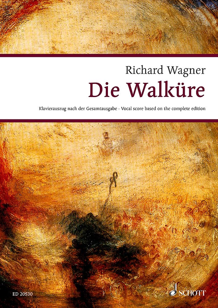 Die WalkuRe Wwv 86 B: Der Ring Des Nibelungen: Vocal Score