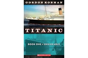 Unsinkable (Titanic, Book 1)