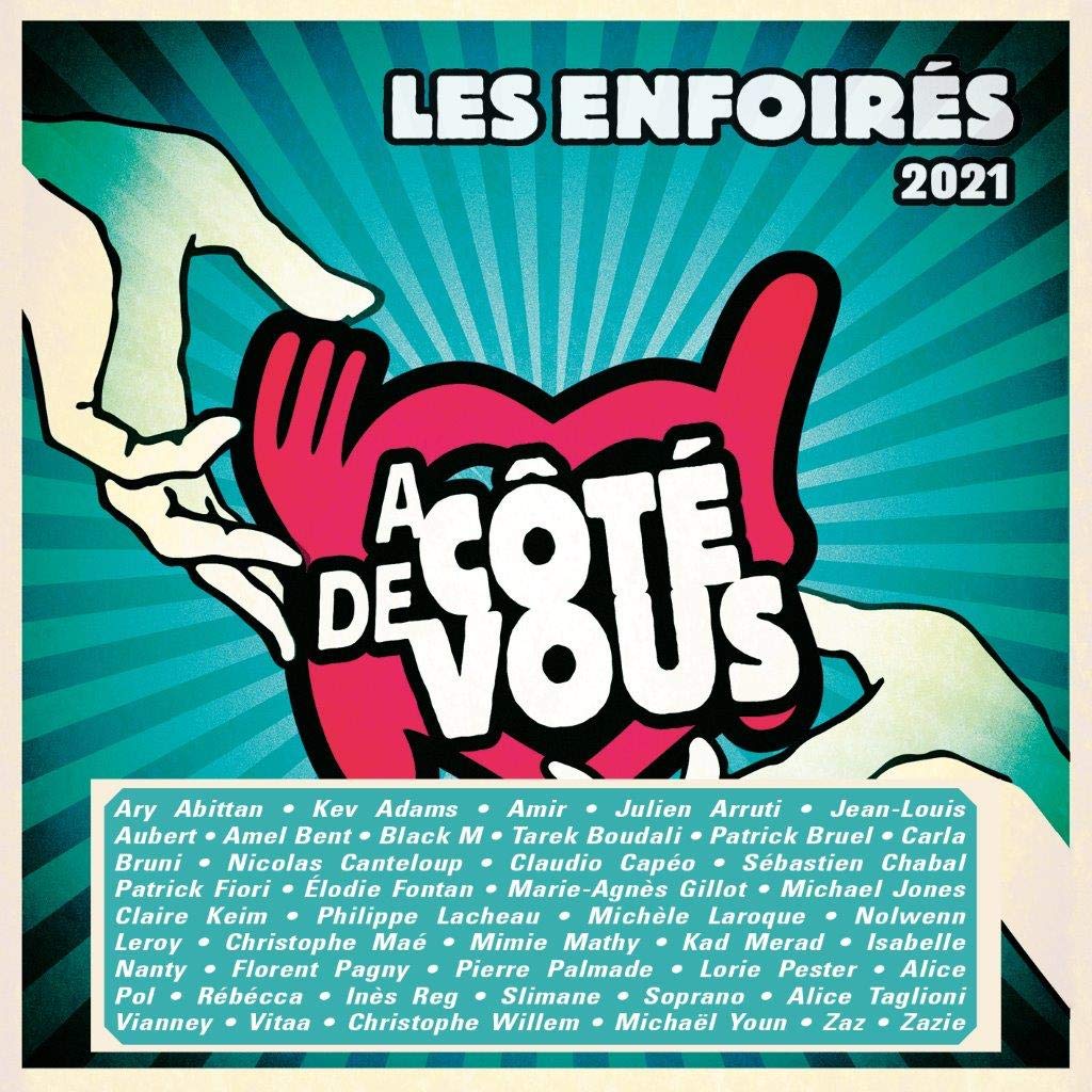 couverture de : Enfoir&eacute;s 2021 - A c&ocirc;t&eacute; de vous (Les)