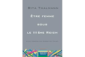 Être femme sous le IIIème Reich (French Edition)