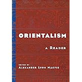 Orientalism: A Reader