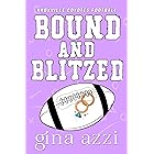 Bound and Blitzed (Knoxville Coyotes Football Book 4)