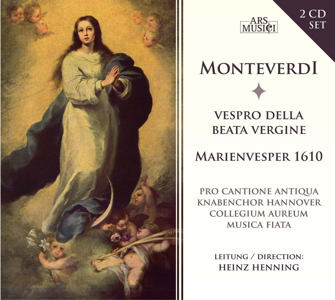 Les Vêpres De La Vierge De Monteverdi Monteverdi, Claudio : Les Vêpres de la Vierge, 1610: Heinz Hennig