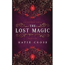 The Lost Magic (The Network Series): Cross, Katie: 9798454794651 ...