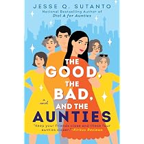 Amazon.com: Dial A for Aunties: 9780593333037: Sutanto, Jesse Q ...