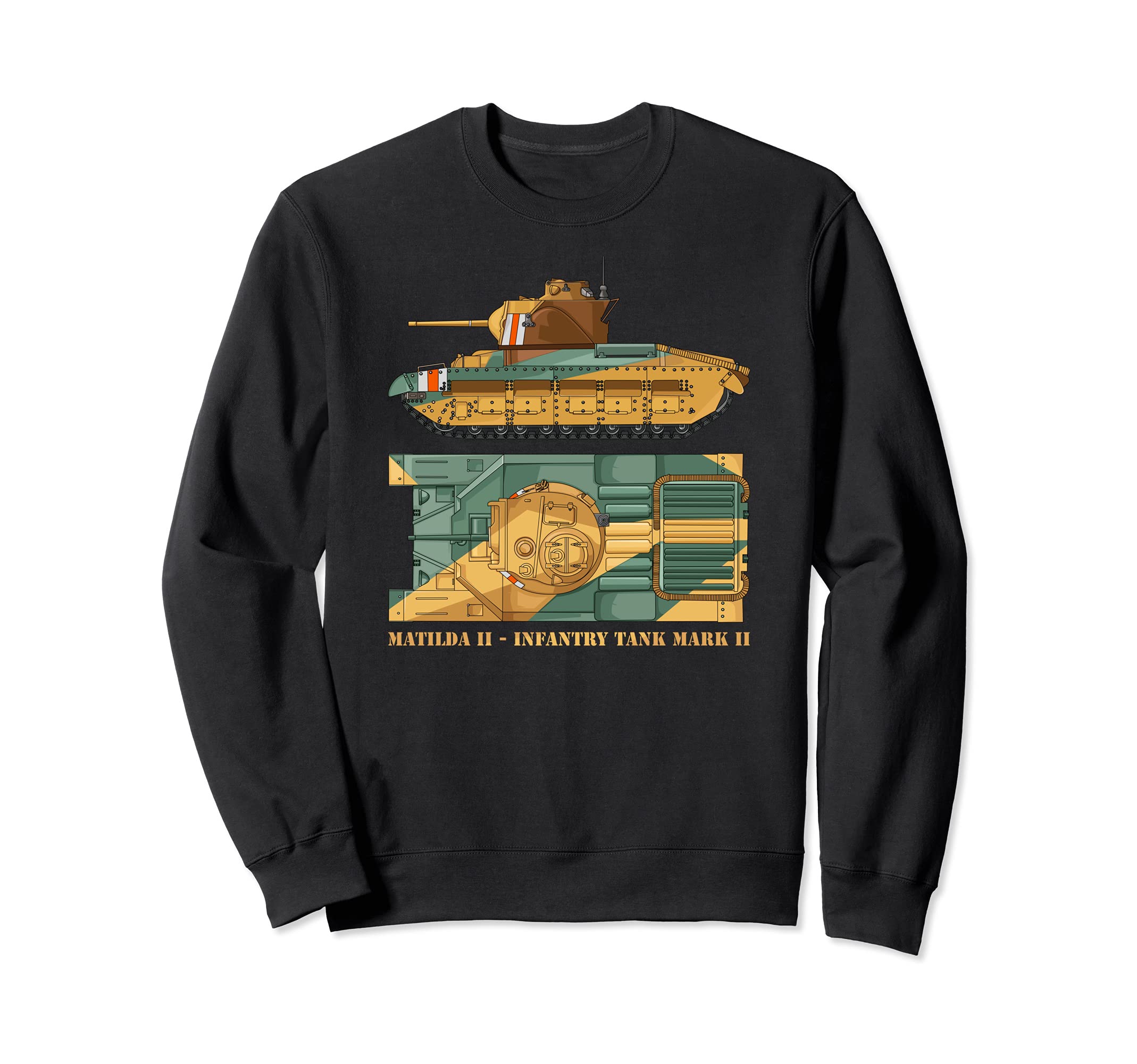 Matilda II Infantry Tank Mark II WW2 British Tanks Sweatshirt