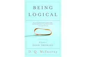 Being Logical: A Guide to Good Thinking
