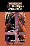 Handbook of U.S. Theologies of Liberation