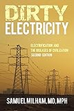 Dirty Electricity: Electrification and the Diseases of Civilization