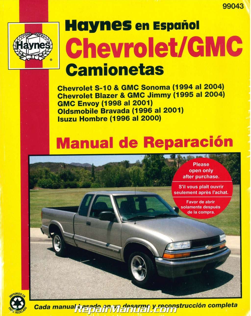 H99043 Chevy S-10 GMC Sonoma Pick-ups 1994-2004 Repair Manual Espanol  Spanish Paperback – 2004