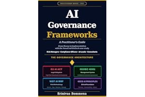 AI Governance Frameworks : NIST AI RMF- ISO 42001 - EU AI ACT - OECD AI PRINCIPLES: Implement the Four AI Governance Framewor
