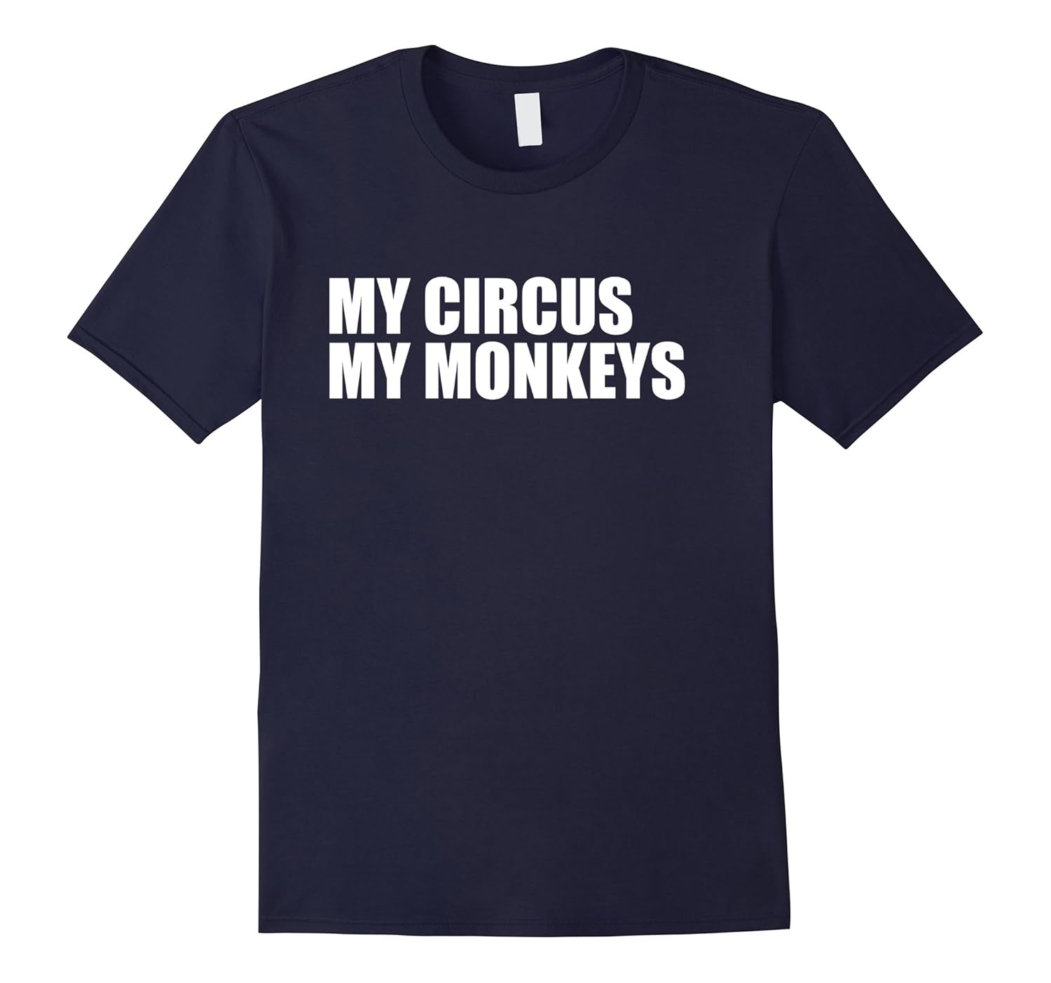 This IS My Circus These Are My Monkeys Family Fun T-Shirt-ANZ