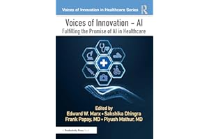 Voices of Innovation - AI: Fulfilling the Promise of AI in Healthcare