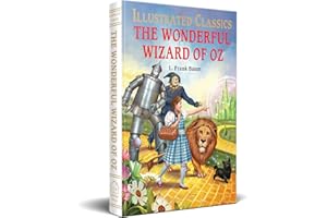 The Wonderful Wizard of Oz (Illustrated Classics)