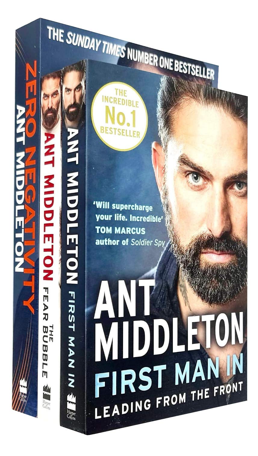 Ant Middleton Collection 3 Books Set Zero Negativity The Fear Bubble First Man In Leading From The Front Amazon Co Uk Ant Middleton Zero Negativity By Ant Middleton 978 0008336516 0008336512 9780008336516 The Fear Bubble
