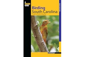 Birding South Carolina: A Guide To 40 Premier Birding Sites (Birding Series)