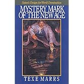 Mystery Mark of the New Age: Satan's Designs for World Domination