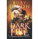 Dark Fire: A Fireblood Dragon Romance