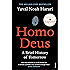 Homo Deus: A Brief History of Tomorrow