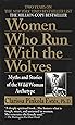 Women Who Run with the Wolves: Myths and Stories of the Wild Woman Archetype