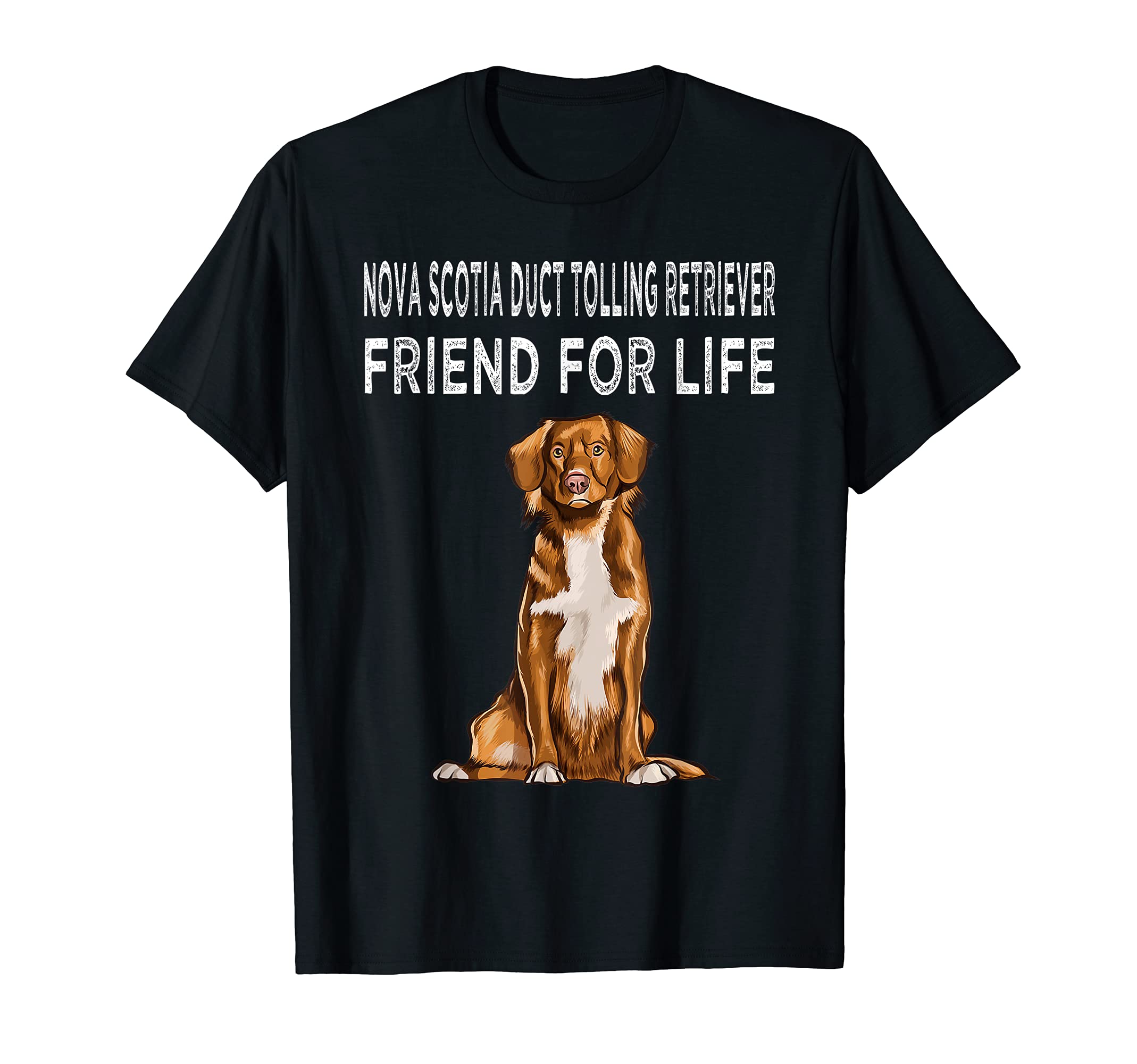 Duck Tolling Retrievers Friend For Life Dog Lover Friendship T-Shirt