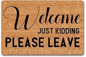 GENGDUCJ Funny Welcome Dooormat For Indoor Entrance Front Door Decor Welcome Just Kidding Please Leave Personalized Monogram Doormat With Anti-Slip Rubber Back Novelty House Warming Gift Mat(23.7 X 15.9 in)