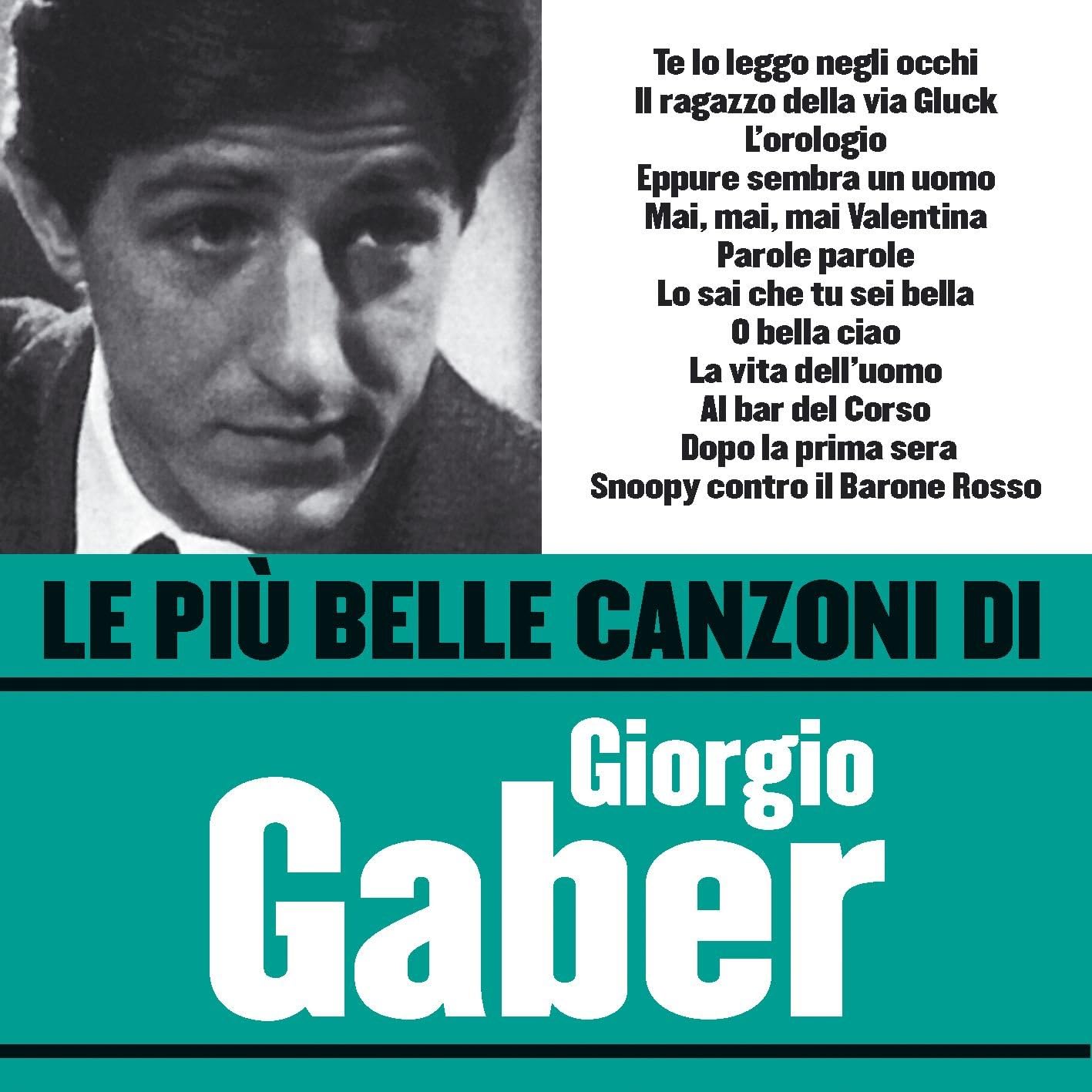 Giorgio Gaber Le Canzoni Di Giorgio Gaber