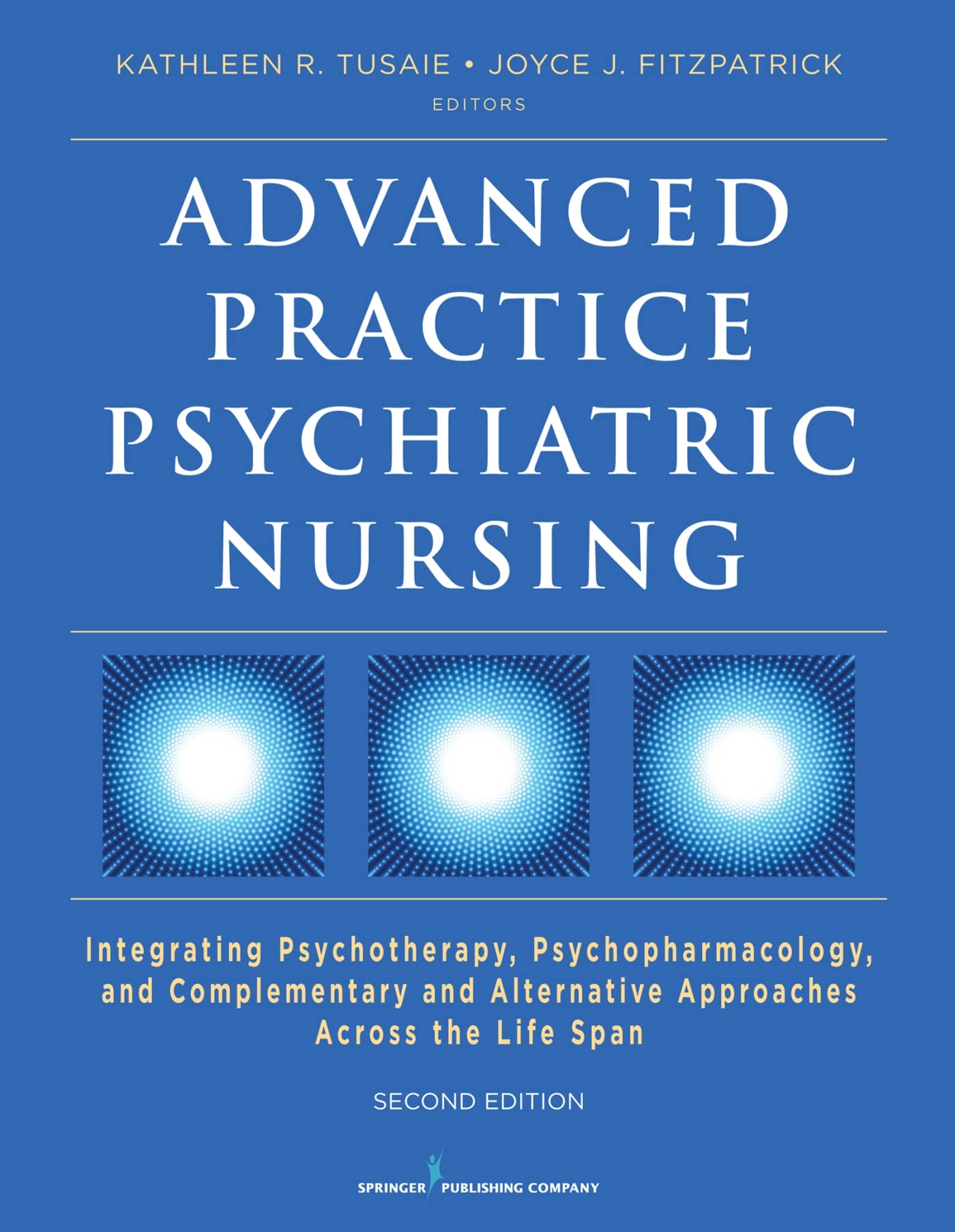 Photo 1 of Advanced Practice Psychiatric Nursing, Second Edition: Integrating Psychotherapy, Psychopharmacology, and Complementary and Alternative Approaches Across the Life Span