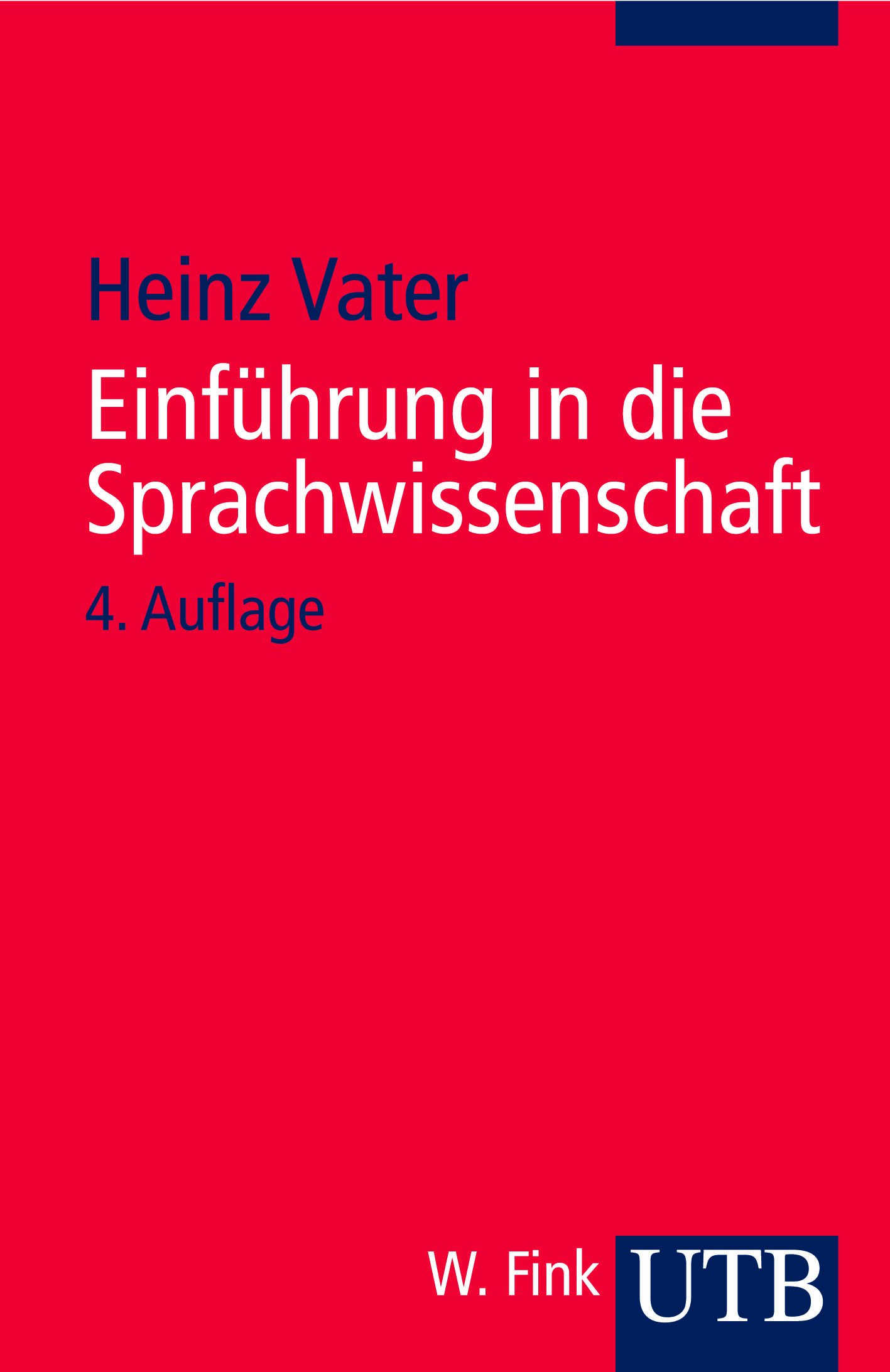 Einfuhrung In Die Sprachwissenschaft Amazon De Vater Heinz Bucher