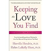 Keeping the Love You Find: A Personal Guide