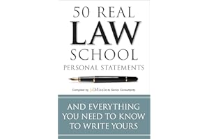 50 Real Law School Personal Statements: And Everything You Need to Know to Write Yours (Manhattan Prep LSAT Strategy Guides)
