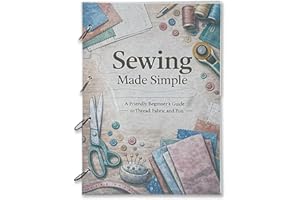 Sewing Made Simple: 1000+ Free Sewing Notes, Easy Sewing Patterns for Beginners Guide, Sewings Notes Book Covering Stitches, 