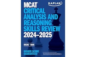 MCAT Critical Analysis and Reasoning Skills Review 2024-2025: Online + Book (Kaplan Test Prep)