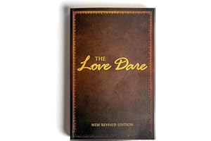 The Love Dare: A 40-Day Challenge for Husbands and Wives to Understand and Practice Unconditional Love - Includes Free Online Marriage Evaluation