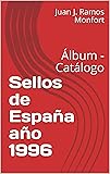 Sellos de España año 1996: Álbum - Catálogo