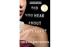 Did You Hear About Kitty Karr?: A Novel