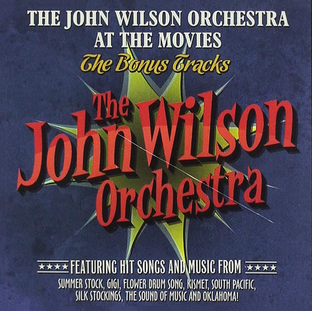 The John Wilson Orchestra at the Movies - The Bonus Tracks