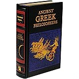 Ancient Greek Philosophers (Leather-bound Classics)