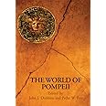 The World of Pompeii (Routledge Worlds)