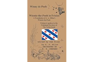 Winny de Poeh Winnie-the-Pooh in Frisian A Translation of A.A. Milne's Winnie-the-Pooh" (Dutch Edition)