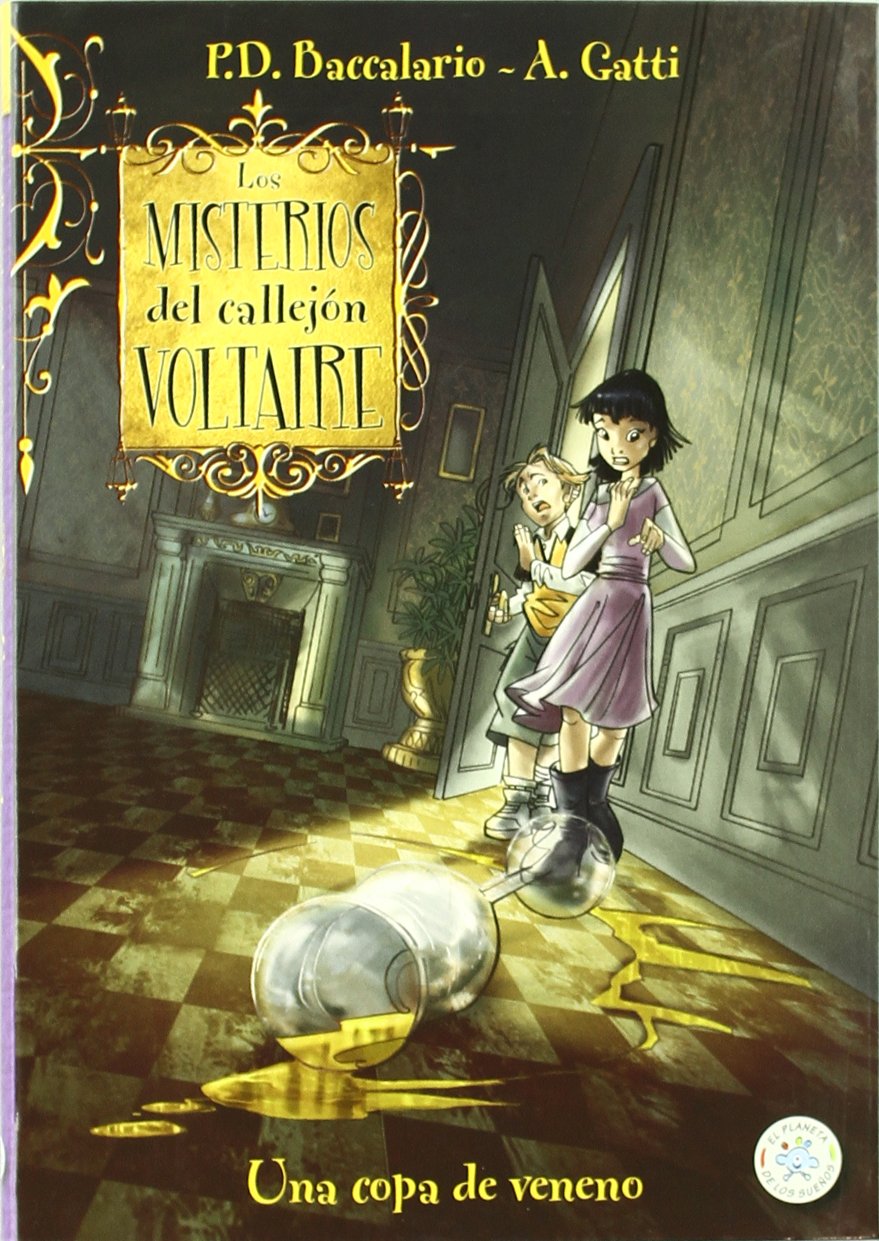 Una Copa de Veneno. Voltaire (El planeta de los sueños)