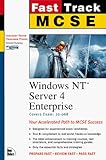 Image de McSe Fast Track Windows Nt Server 4 Enterprise: Covers Exam : 70-068 (The Fast Track Series)