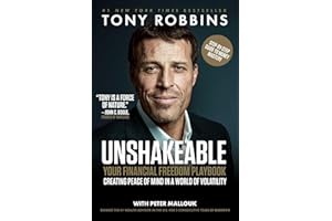 Unshakeable: Your Financial Freedom Playbook (Tony Robbins Financial Freedom Series)