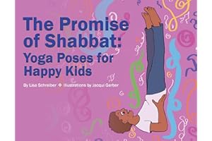 The Promise of Shabbat: Yoga Poses for Happy Kids