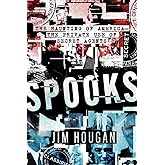 Spooks: The Haunting of America―The Private Use of Secret Agents