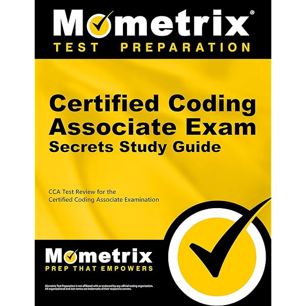 Certified Coding Associate Exam Secrets Study Guide Cca Test Review For The Certified Coding Associate Examination 9781516707355 Medicine Health Science Books Amazon Com